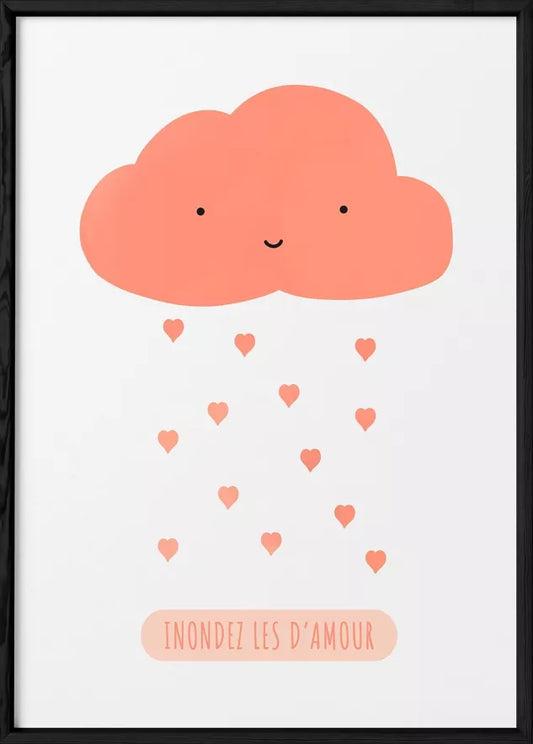 Affiche Enfant - Inondez les d'amour